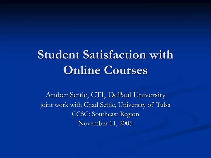 student satisfaction with online courses
