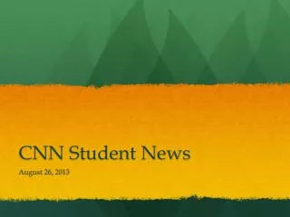 CNN Student News