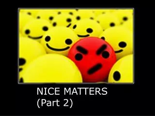 NICE MATTERS (Part 2)