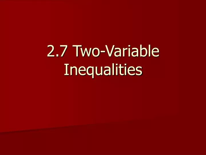 2 7 two variable inequalities