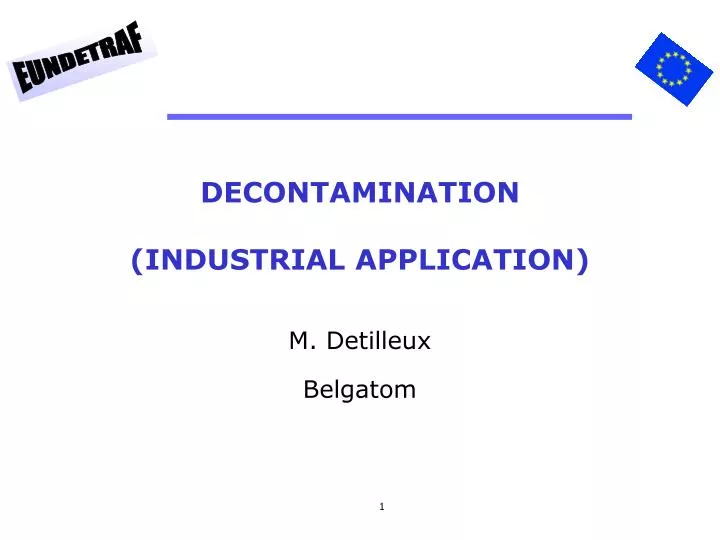 decontamination industrial application