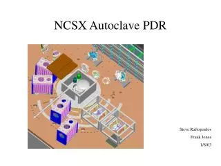 NCSX Autoclave PDR