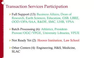 Transaction Services Participation