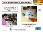 Jeu et apprentissages: le jeu du serpent - slide 1