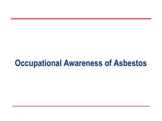 Occupational Awareness of Asbestos