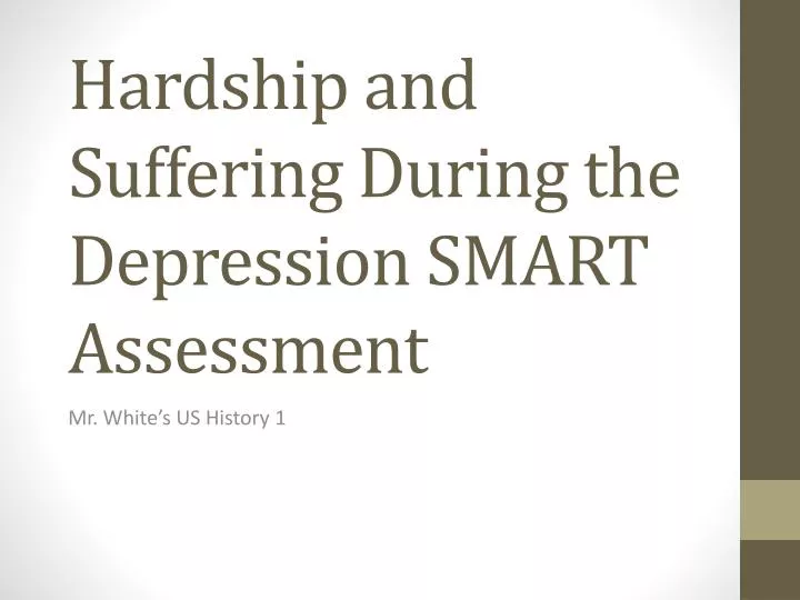 hardship and suffering during the depression smart assessment