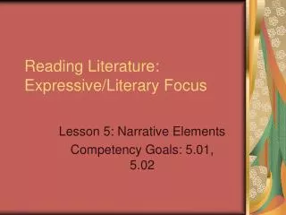 Reading Literature: Expressive/Literary Focus
