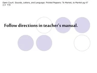 Open Court: Sounds, Letters, and Language: Pickled Peppers: To Market, to Market pg 47 2.4 T70