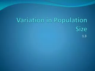 Variation in Population Size