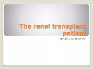 The renal transplant patient