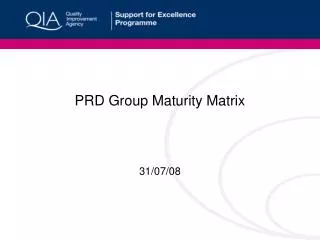 PRD Group Maturity Matrix