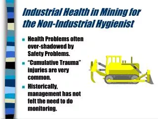 Industrial Health in Mining for the Non-Industrial Hygienist