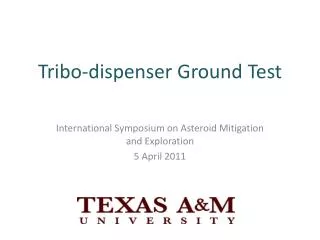 Tribo - dispenser Ground Test