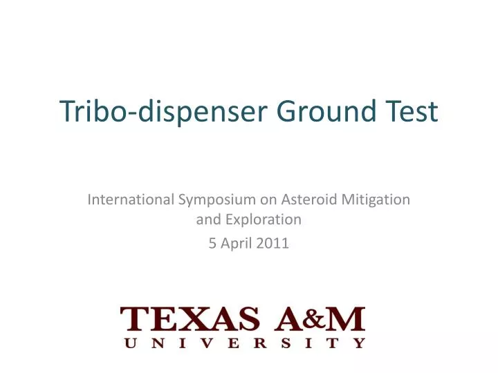tribo dispenser ground test
