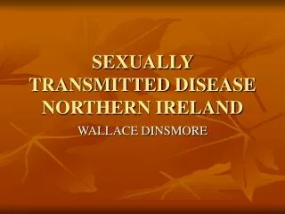 SEXUALLY TRANSMITTED DISEASE NORTHERN IRELAND