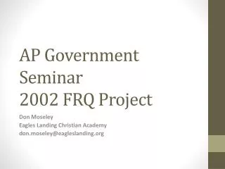 AP Government Seminar 2002 FRQ Project