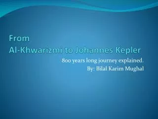 From Al-Khwarizmi to Johannes Kepler