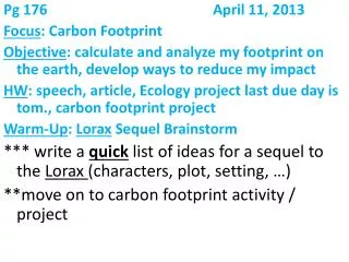 Pg 176					April 11, 2013 Focus : Carbon Footprint