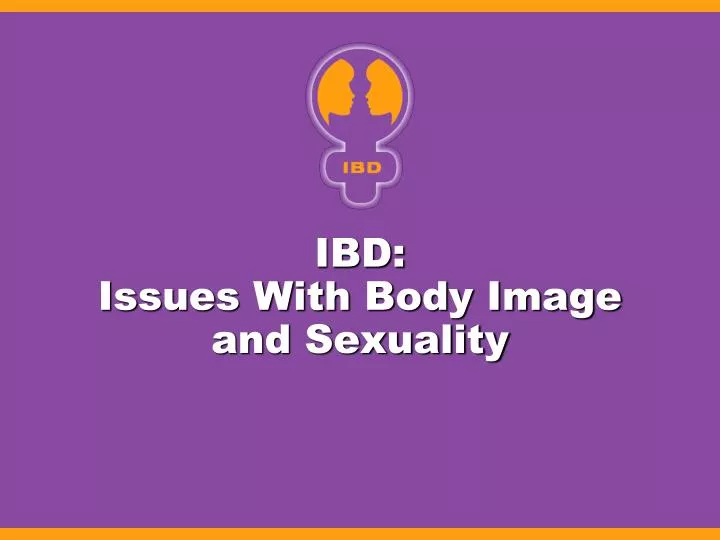 ibd issues with body image and sexuality