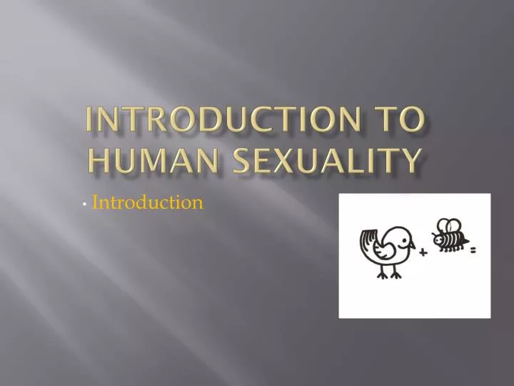 Ppt Introduction To Human Sexuality Powerpoint Presentation Free Download Id3119645 6057