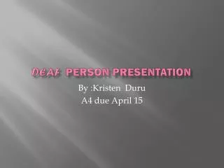 Deaf person presentation