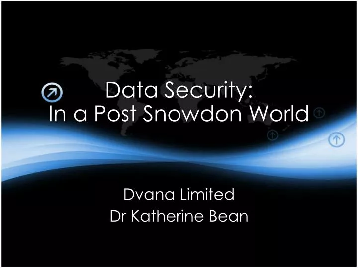 data security in a post snowdon world