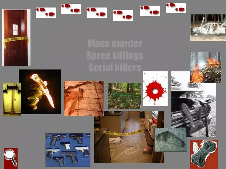 mass murder spree killings serial killers