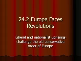 24.2 Europe Faces Revolutions