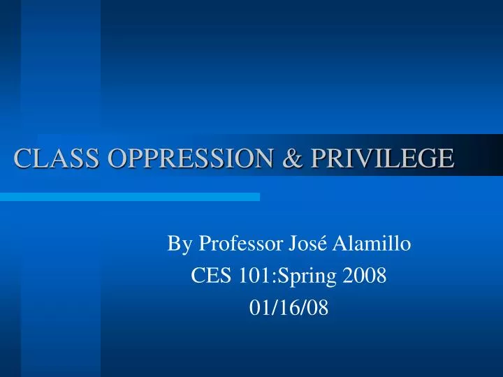 class oppression privilege
