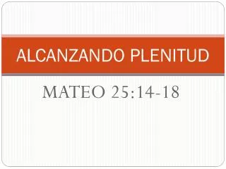 alcanzando plenitud