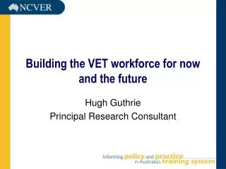 Building the VET workforce for now and the future