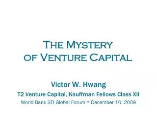 The Mystery of Venture Capital
