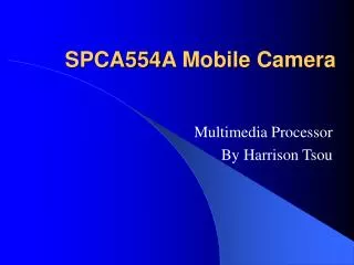 SPCA554A Mobile Camera