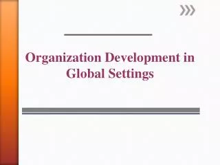Organization Development in Global Settings