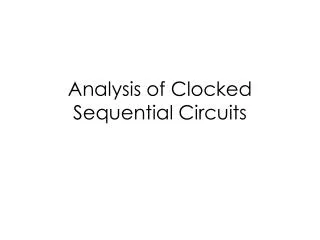 Analysis of Clocked Sequential Circuits