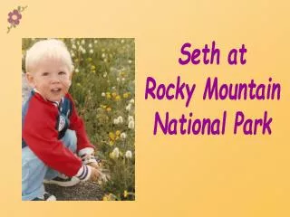 Seth at Rocky Mountain National Park