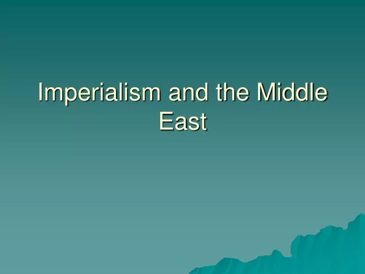 imperialism and the middle east