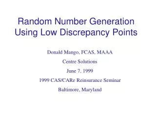 Random Number Generation Using Low Discrepancy Points