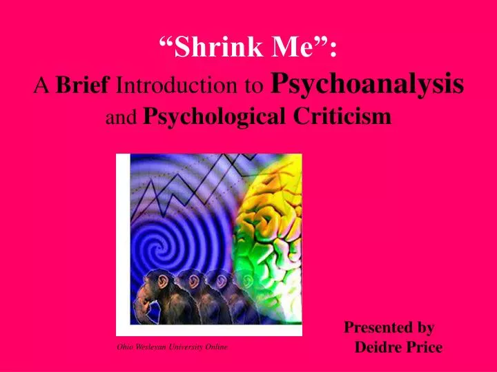 shrink me a brief introduction to psychoanalysis and psychological criticism