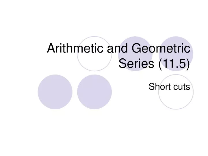 arithmetic and geometric series 11 5