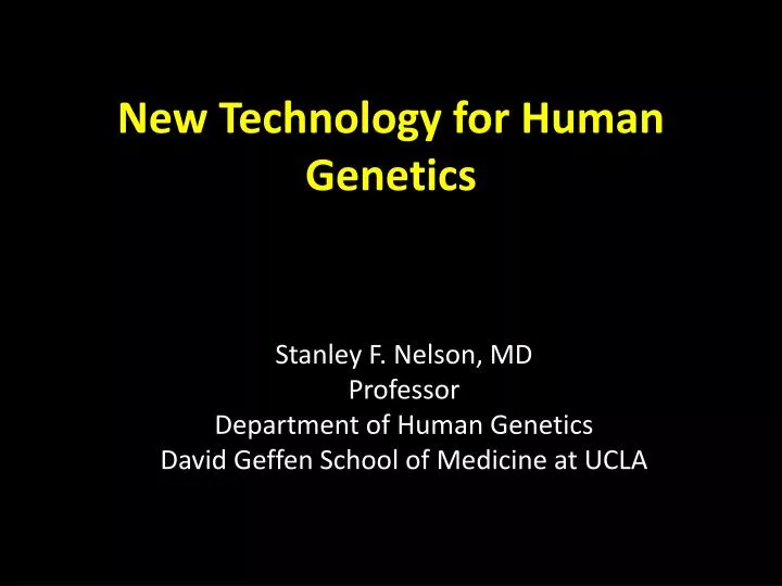 new technology for human genetics