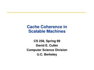 Cache Coherence in Scalable Machines