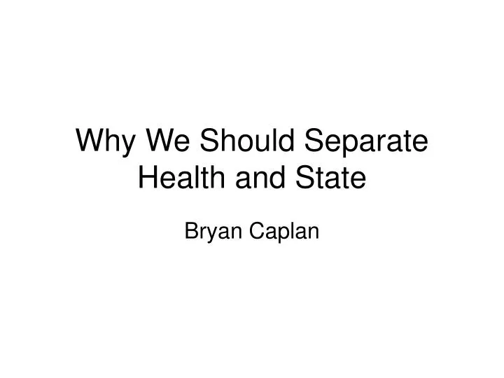 why we should separate health and state