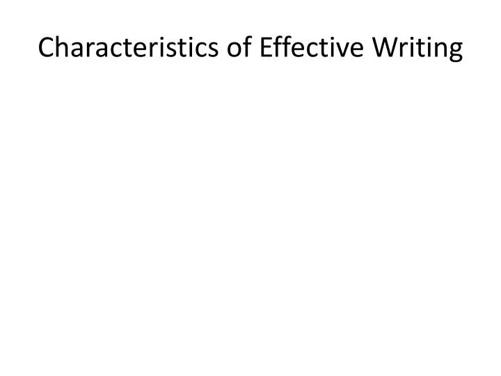characteristics of effective writing