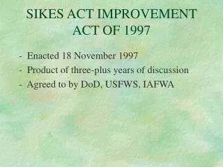 SIKES ACT IMPROVEMENT ACT OF 1997