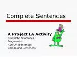 Complete Sentences - slide 1