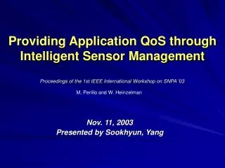 Providing Application QoS through Intelligent Sensor Management