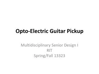 Opto-Electric Guitar Pickup