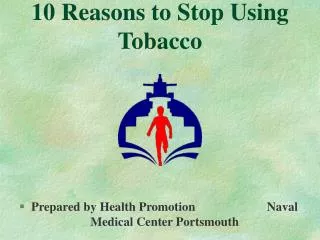 10 Reasons to Stop Using Tobacco