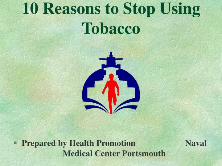 10 reasons to stop using tobacco